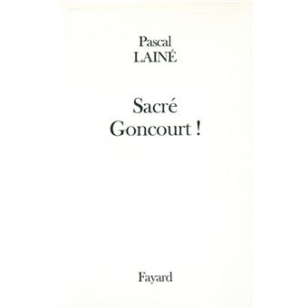 Littérature Française - Sacré Goncourt ! - 1