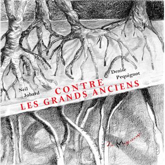 Contre Les Grands Anciens