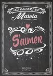 Les cahiers de Marcia - S'aimer