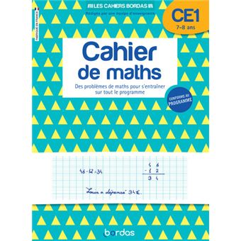 Les cahiers Bordas - Cahier de maths CE1