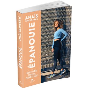 Epanouie - Mes recettes bonheur, forme et santé