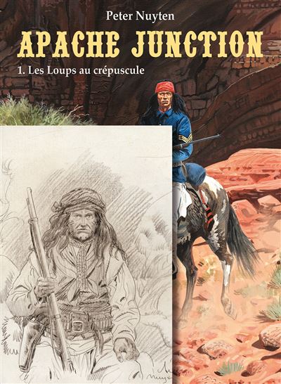 Apache Junction - Tome 01 - Les Loups Au Crepuscule