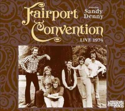Fairport Convention : Live at My Father's Place, 1974