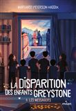La disparition des enfants Greystone, Tome 03