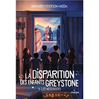 La disparition des enfants Greystone, Tome 03
