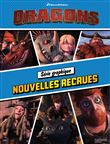 Dreamworks Dragons - Série graphique - Nouvelles recrues