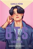 BTS Jungkook, la biographie non-officielle