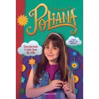 As Aventuras de Poliana: Descobrindo o lado bom da vida