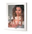Sans filtre, Dédicacé par l'auteur