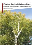 Evaluer la vitalité des arbres