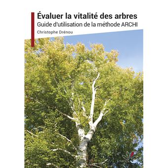 Evaluer la vitalité des arbres