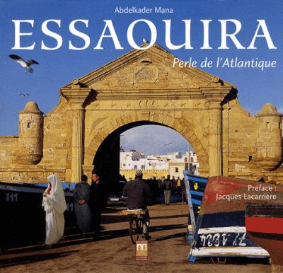 Essaouira : perle de l'Atlantique