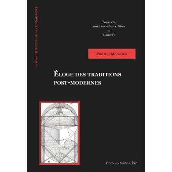 Eloge des traditions post-modernes