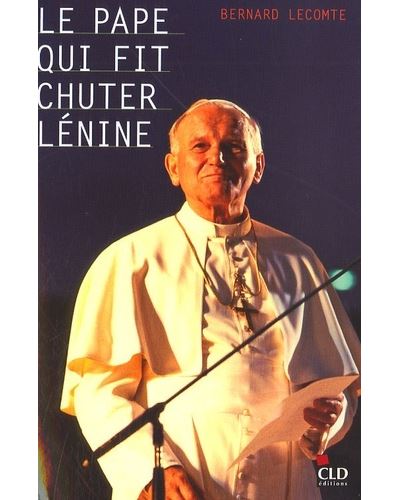 Pape qui fit chuter lenine (le)