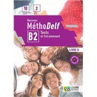 Nouveau MéthoDelf B2 Tests et Entraînement - Élève