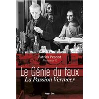Le génie du faux - La passion Vermeer