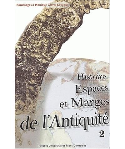 Histoire, espaces et marges de l'Antiquité