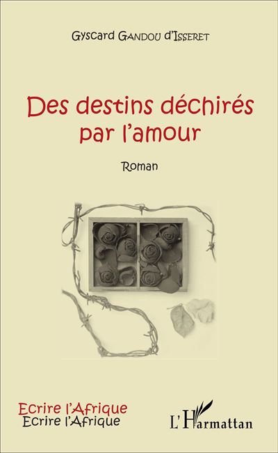Des destins déchirés par l'amour