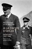 A la droite d'Hitler - Mémoires 1937-1945