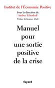 Manuel pour une sortie positive de la crise