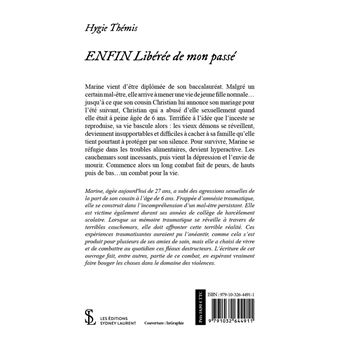 Enfin libérée de mon passé