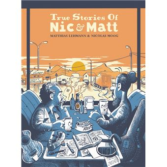 True Stories of Nic & Matt