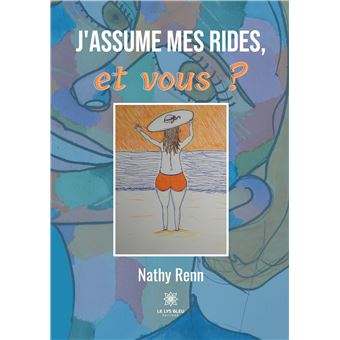 J'assume mes rides, et vous ?