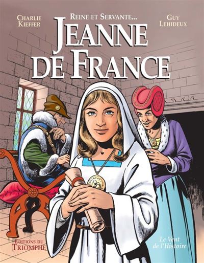 Reine et servante, Jeanne de France, le vent de l'ouest