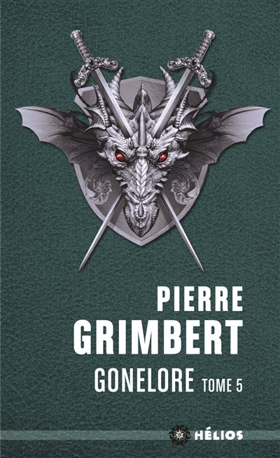 Gonelore, tome 5. Crochenuit - Pierre Grimbert - Poche