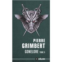 Gonelore tome 5