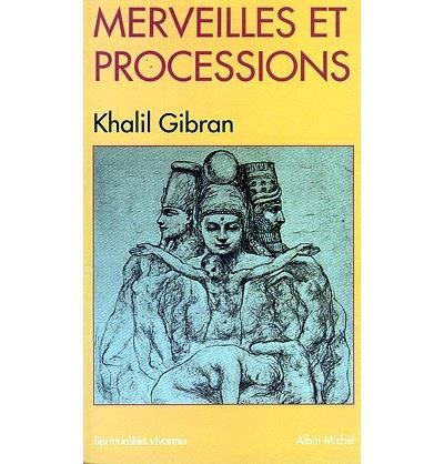 Merveilles et processions