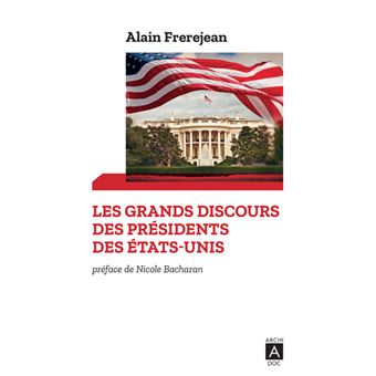 Les grands discours des présidents des États-Unis
