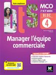 BLOC 4 Manager l'équipe commerciale - BTS MCO - 1&2 années - Ed 2022