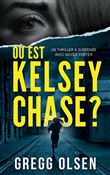 Où est Kelsey Chase ?