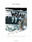 Wotan, cycle complet