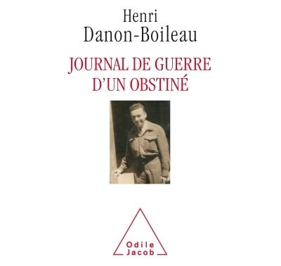 Journal de guerre d'un obstiné -  DANON-BOILEAU-H - broché