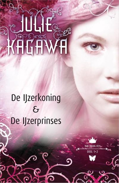 De ijzerkoning ; De ijzerprinses