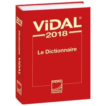 vidal 2018 le dictionnaire - dictionnaire vidal des médicaments