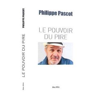 Le pouvoir du pire