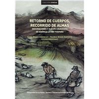 Retorno de cuerpos, recorrido de almas