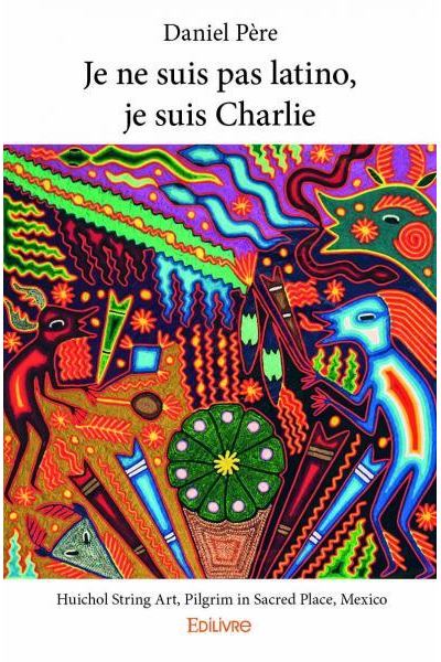 Je ne suis pas latino, je suis Charlie