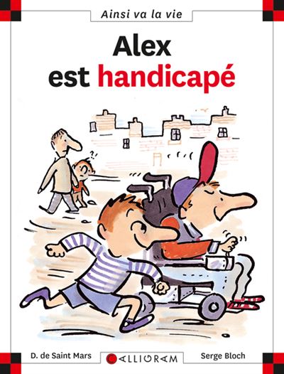 N°44 Alex est handicapé - DOMINIQUE SAINT MARS (DE) - cartonné