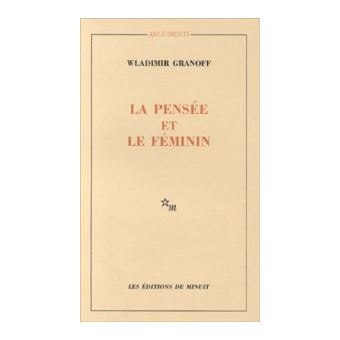 La pensée et le féminin - 1