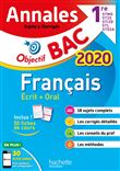 Objectif BAC - Annales 2020 Français 1ères Technologiques Ecrit + Oral