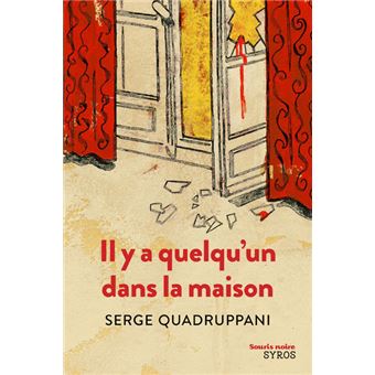 Il y a quelqu'un dans la maison - Poche - Serge Quadruppani, Christophe