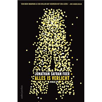 Alles is verlicht - paperback - Jonathan Safran Foer, Boek Alle ... Alles is verlicht - paperback - Jonathan Safran Foer, Boek Alle ...
