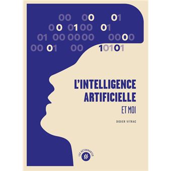 L'intelligence artificielle et moi