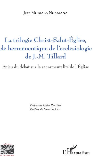 Trilogie christ salut eglise cle hermeneutique de l'ecclesio