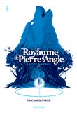 Le royaume de Pierre d'Angle