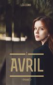 Avril - Tome 1 partie 1